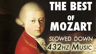 The Best Of Mozart  Slowed Down  432Hz  45 Hours [upl. by Haneen]