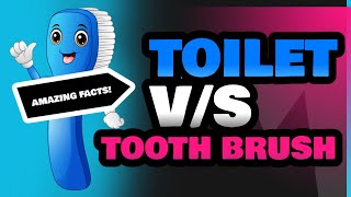 Toilet and Tooth Brush [upl. by Reeher425]