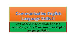 Communicative English Language Skills II vocabulary part one [upl. by Einafets301]