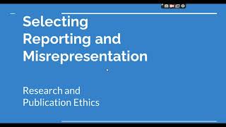 Selective Reporting and Misrepresentation of data Research and Publication ethics Phd coursework [upl. by Anelys371]