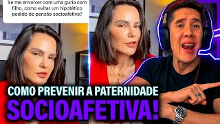 Como Se Prevenir Da Paternidade Socioafetiva E Pensão Socioafetiva [upl. by Tnilc]