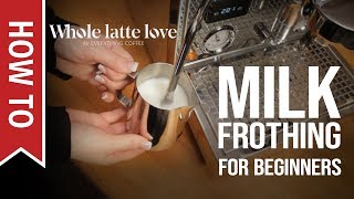 How To Milk Frothing for Beginners 5 Tips [upl. by Silvan]